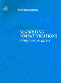 Каталог GE Mobile Communications Marketing Communications Publication Index, 54-659, Баград.рф